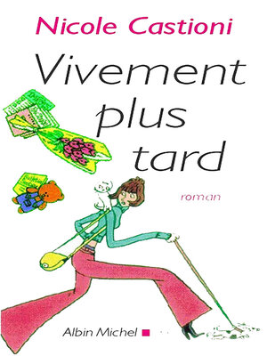 cover image of Vivement plus tard